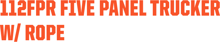 112FPR FIVE PANEL TRUCKER W/ ROPE